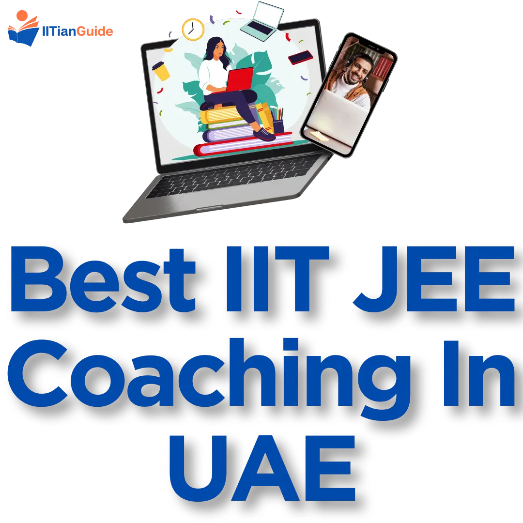 Best IIT JEE Online Coaching in UAE for Overseas Students