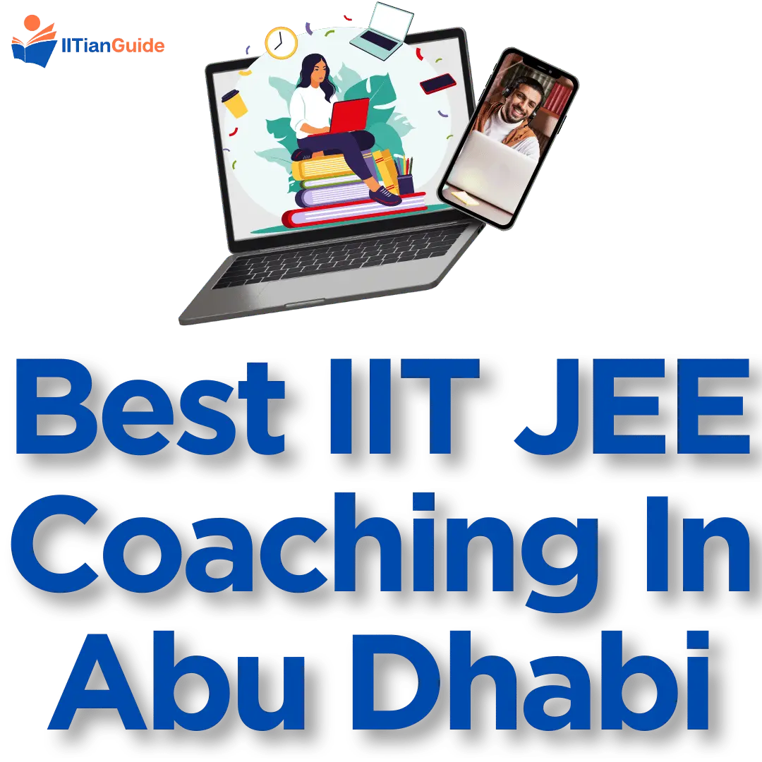 Best Online IIT JEE Coaching In Abu Dhabi
