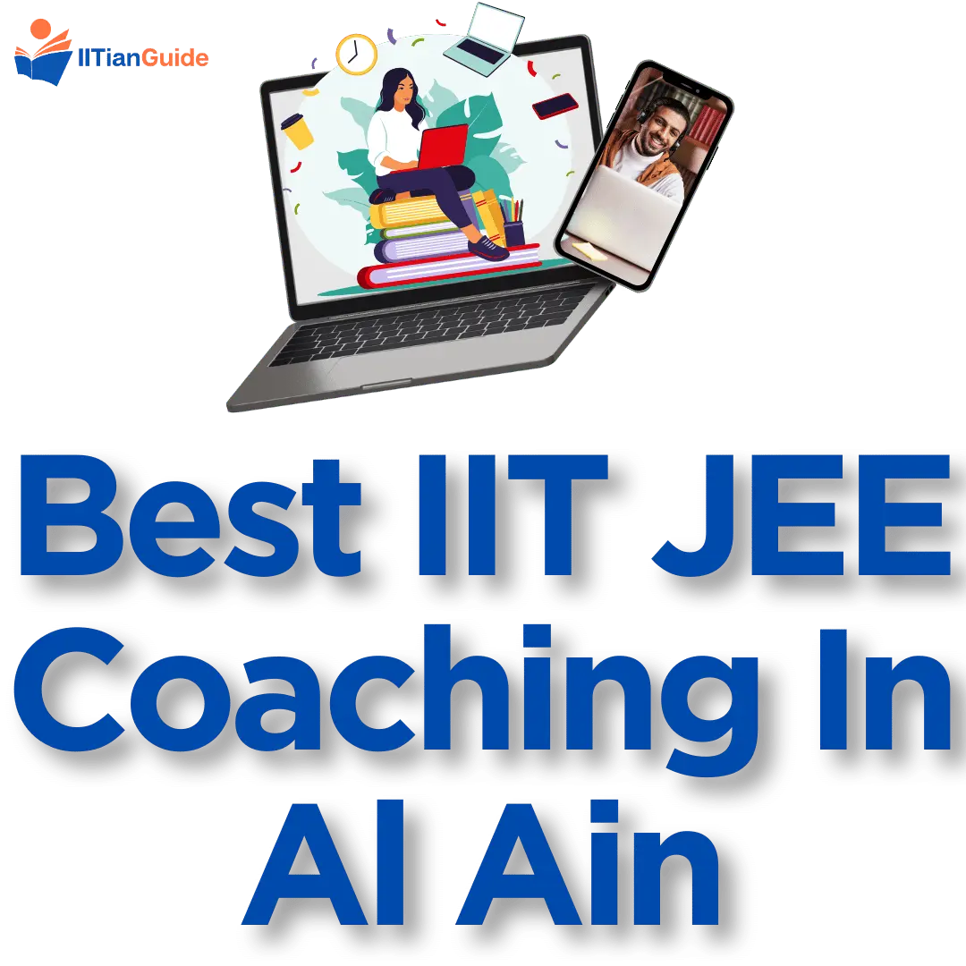Best Online IIT JEE Coaching In Al Ain