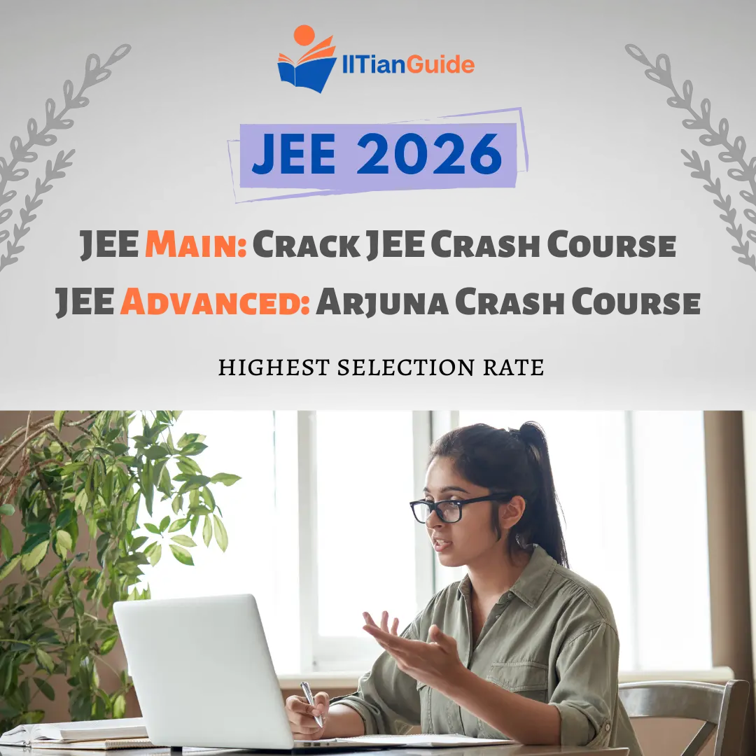 JEE 2025 - Best Crash Course For JEE Mains & Advanced