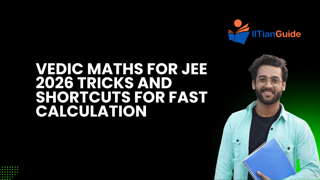 Vedic Maths for JEE 2026 Tricks and Shortcuts for Fast Calculation