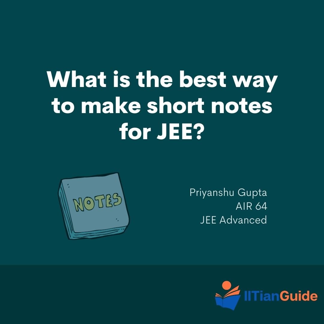 Short Notes Image Short Notes Jee 5 Tips To Make Short Notes/Index Cards For Quicker JEE