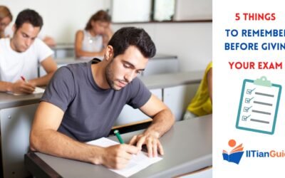 5 Things To Remember Before Your JEE Mains NTA Exam | JEE Main 2022 – IITIANGUIDE The Best Online IIT JEE Coaching