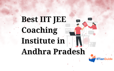 TOP 6 BEST IIT JEE COACHING INSTITUTES IN ANDHRA PRADESH