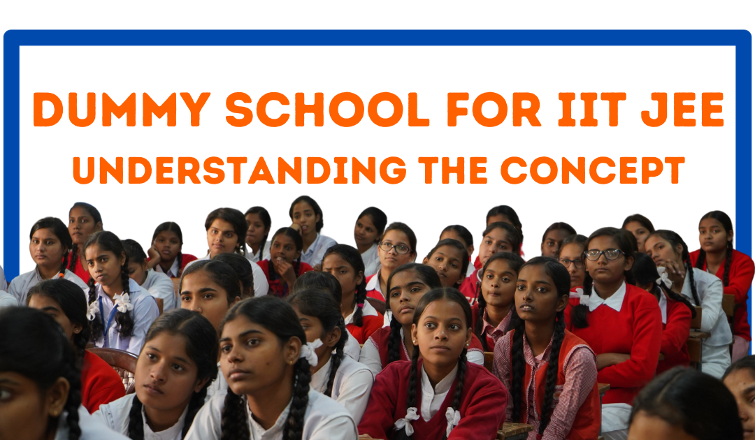 Unmasking Dummy Schools: Decoding the IIT JEE Conundrum