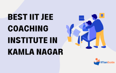 Best IIT JEE Coaching Institute in Kamla Nagar