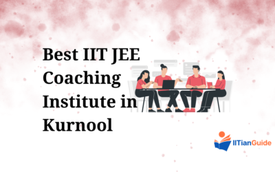 Best IIT JEE Coaching Institutes in Kurnool