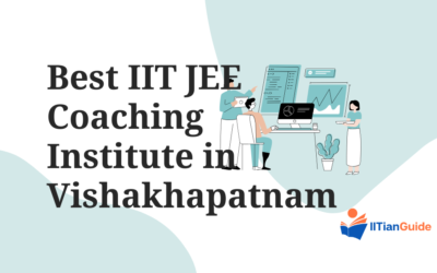 Best IIT JEE Coaching Institute in Vishakhapatnam