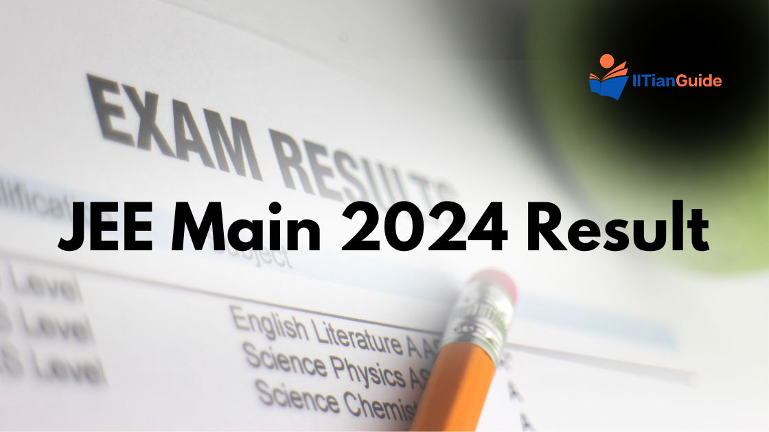 JEE Main 2024 Result: Latest Updates, How to Check, and Next Steps