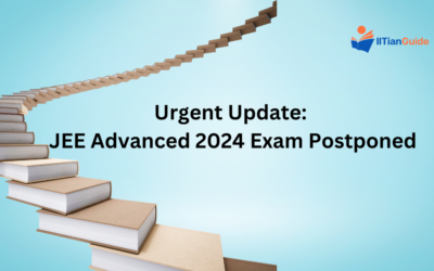 Urgent Update: JEE Advanced 2024 Exam Postponed due to the 2024 Lok Sabha Elections
