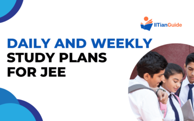 Daily and Weekly Study Plans for JEE: Crack the Exam with a Winning Strategy