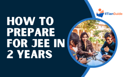 How to Prepare for JEE in Two Years