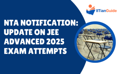 NTA Notification: Update on JEE Advanced 2025 Exam Attempts