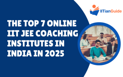 The Top 7 Online IIT JEE Coaching Institutes in India in 2025