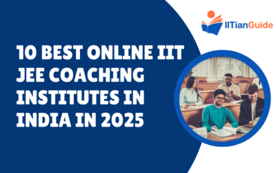 10 Best Online IIT JEE Coaching Institutes in India in 2025