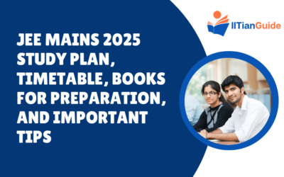 JEE Mains 2025 Study Plan, Timetable, Books for Preparation, and Important Tips