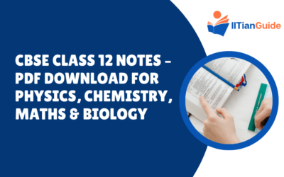 CBSE Class 12 Notes – PDF Download for Physics, Chemistry, Maths & Biology (NCERT-Based)