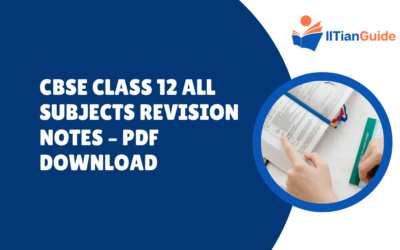 CBSE Class 12 Notes – PDF Download for All Subjects (NCERT-Based Study Material)