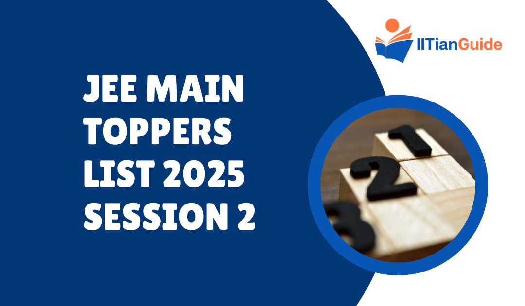 JEE Main Toppers List 2025 Session 2