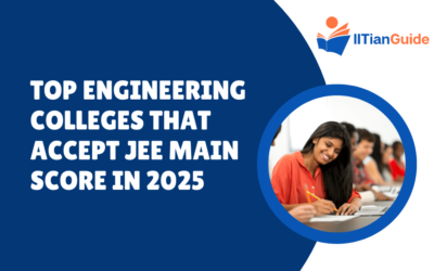 Top Engineering Colleges That Accept JEE Main Score in 2025
