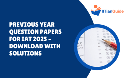 Previous Year Question Papers for IAT 2025 – Download with Solutions