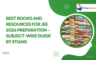 Best Books and Resources for JEE 2026 Preparation – Subject-Wise Guide by IITians