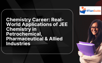 Chemistry Career: Real-World Applications of JEE Chemistry in Petrochemical, Pharmaceutical & Allied Industries
