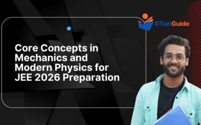 Core Concepts in Mechanics and Modern Physics for JEE 2026 Preparation