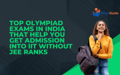 Top Olympiad Exams in India That Help You Get Admission into IIT Without JEE Ranks