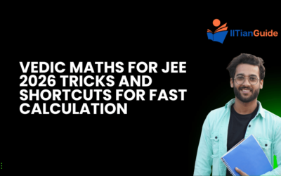 Vedic Maths for JEE 2026 Tricks and Shortcuts for Fast Calculation