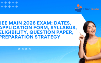 JEE Main 2026 Exam: Dates, Application Form, Syllabus, Eligibility, Question Paper, Preparation Strategy