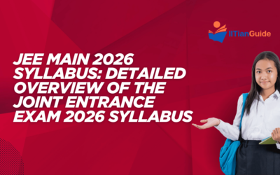 JEE Main 2026 Syllabus: Detailed Overview of the Joint Entrance Exam 2026 Syllabus