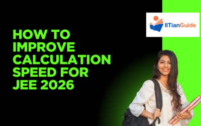 How to Improve Calculation Speed for JEE 2026