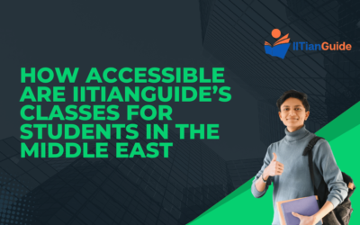 How Accessible Are IITianGuide’s Classes for Students in the Middle East? A Deep Dive for JEE 2026 Aspirants
