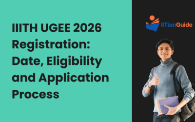IIITH UGEE 2026 Registration: Date, Eligibility and Application Process