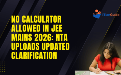 No Calculator Allowed in JEE Mains 2026: NTA Uploads Updated Clarification