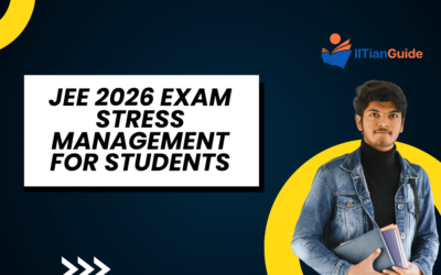 JEE 2026 Exam Stress Management for Students